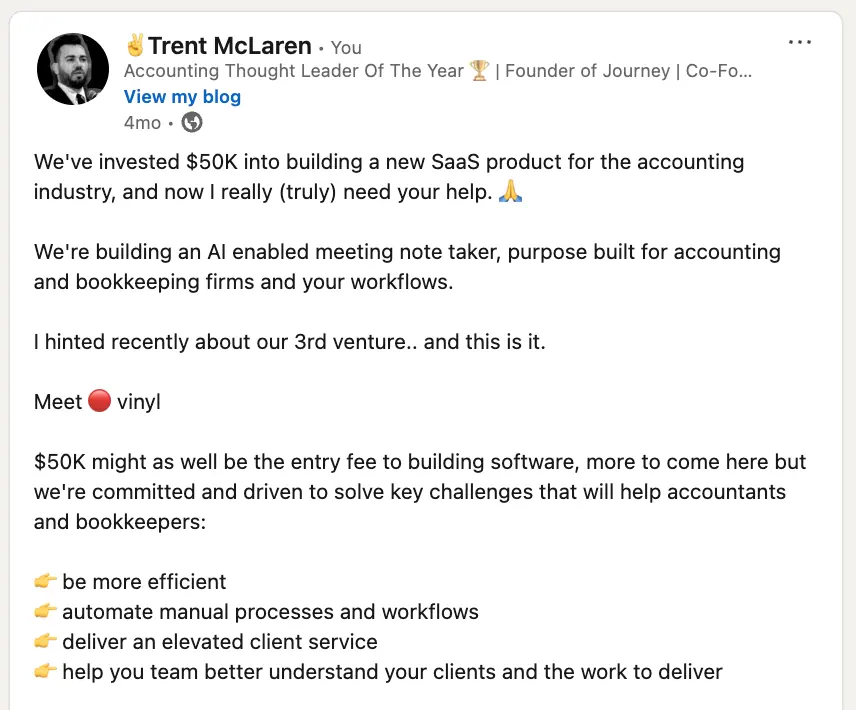 LinkedIn post from Trent McLaren announcing a $50K investment in building Vinyl, an AI meeting note taker for accounting and bookkeeping firms